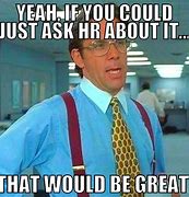 Image result for HR Work Memes