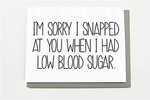 Image result for Low Blood Sugar Meme