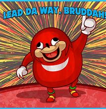 Image result for U Knuckles Meme