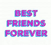 Image result for Best Friends Forever Sign