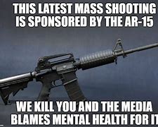 Image result for AR-18 Meme