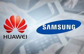 Image result for Samsung vs Huawei