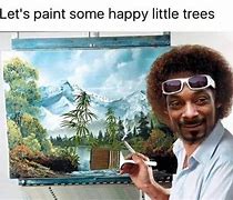 Image result for Bob Ross Quote Meme Template