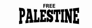 Image result for Free Palestine Word Art