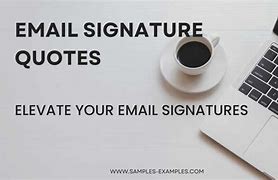Image result for Email Signature Sayings