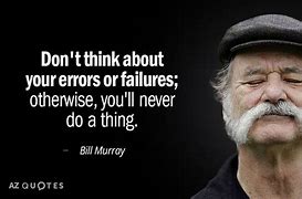 Image result for Bill Murray Funny Quotes