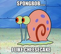 Image result for Spongebob Snail Meme