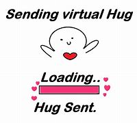 Image result for Sending Virtual Hug Meme