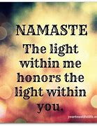 Image result for Namaste Sayings and Quotes