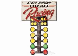 Image result for Drag Racing Signs NHRA