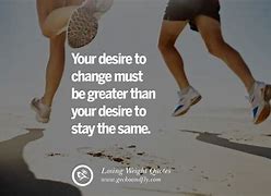 Image result for Losing Weight Quotes