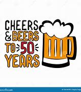 Image result for Cheers to 50 Years Birthday