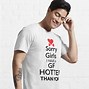 Image result for Nothing Fits You Better than Me T-Shirt