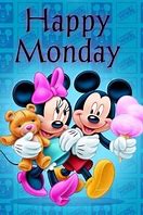 Image result for Happy Monday Mickey Mouse