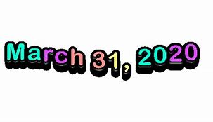 Image result for March-31 2018