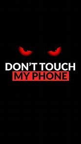 Image result for Don't Touch My Phone Wallpaper Aesthetic