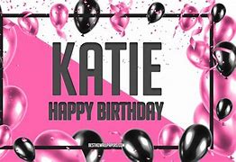 Image result for Happy Birthday Katie 30