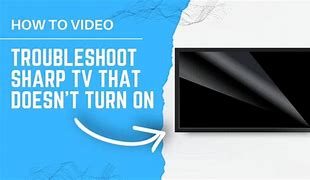 Image result for Sharp TV Won't Stay On