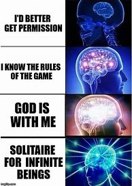 Image result for Infinite Brain Meme