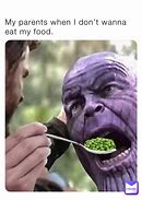 Image result for Don't Eat My Food Meme
