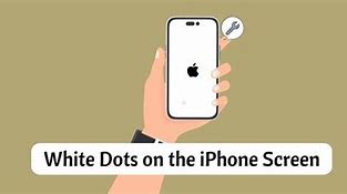 Image result for White Dot On iPhone Screen