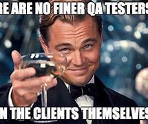 Image result for QA Meme