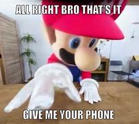 Image result for Gimme Your Phone Meme