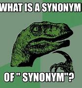 Image result for Synonym Meme