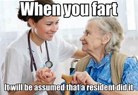Image result for Nursing Home Memes
