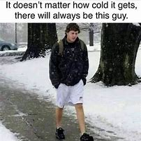 Image result for Short Person in the Snow Meme