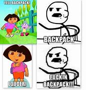 Image result for Dora Backpack Meme