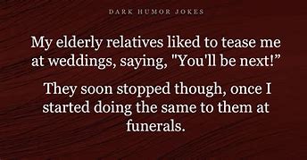 Image result for Dark Funny Quotes