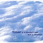 Image result for Beautiful Blue Sky Quotes