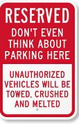 Image result for Private Parking Funny Sign