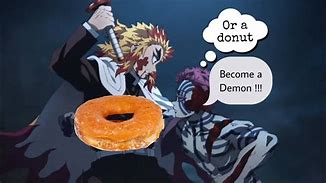 Image result for Rendonut Demon Slayer Meme