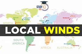 Image result for Local Winds Example
