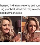 Image result for Meme Tag Your Best Ever