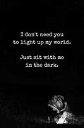 Image result for Very Dark Quotes