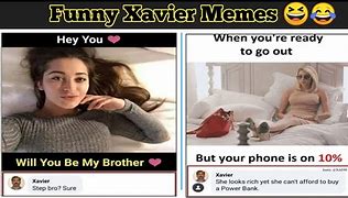 Image result for Xavier Funny Memes