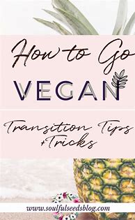 Image result for How to Go Vegan