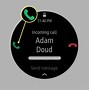 Image result for Incoming Call On Pro Watch
