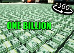 Image result for $1 Billion Dollars Real