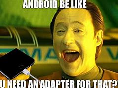 Image result for Android OS Meme