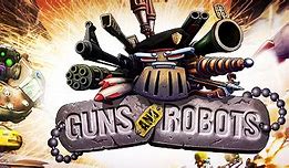 Image result for Gun Robot Game