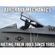 Image result for Funny Aircraft Mechanic Memes