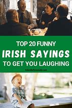 Image result for Funny Irish Sayings