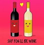 Image result for Wine Puns Valentine's
