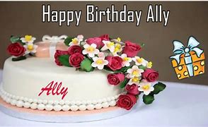 Image result for Happy Birthday Ally Cake