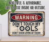 Image result for Don't Touch My Tools