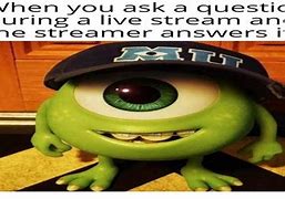 Image result for Monsters Inc Meme Mike Wosowski
